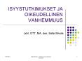ISYYSTUTKIMUKSET JA OIKEUDELLINEN VANHEMMUUS PowerPoint PPT Presentation