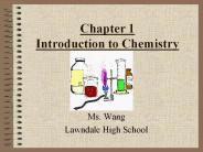 Chapter 1 Introduction to Chemistry