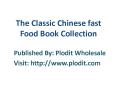 The Classic Chinese fast Food Book Collection PowerPoint PPT Presentation