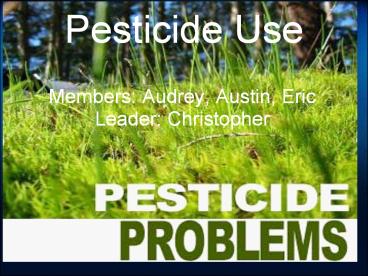 Pesticide Use