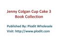Jenny Colgan Cup Cake 3 Book Collection PowerPoint PPT Presentation
