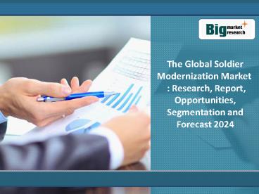 Forecast On The Global Soldier Modernization Market2024