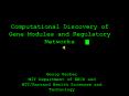 Computational Discovery of Gene Modules and Regulatory Networks PowerPoint PPT Presentation