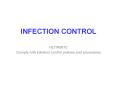 INFECTION CONTROL PowerPoint PPT Presentation
