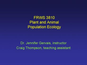 FRWS 3810 Plant and Animal Population Ecology
