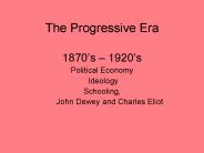 The Progressive Era