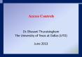 Dr. Bhavani Thuraisingham The University of Texas at Dallas (UTD) June 2013 PowerPoint PPT Presentation