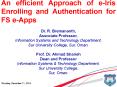 An efficient Approach of e-Iris Enrolling and Authentication for FS e-Apps PowerPoint PPT Presentation