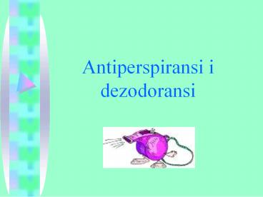 Antiperspiransi i dezodoransi