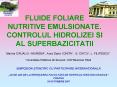 FLUIDE FOLIARE NUTRITIVE EMULSIONATE. CONTROLUL HIDROLIZEI SI AL SUPERBAZICITATII PowerPoint PPT Presentation