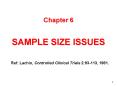 Chapter 6  SAMPLE SIZE ISSUES PowerPoint PPT Presentation