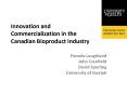 Innovation and Commercialization in the Canadian Bioproduct Industry PowerPoint PPT Presentation