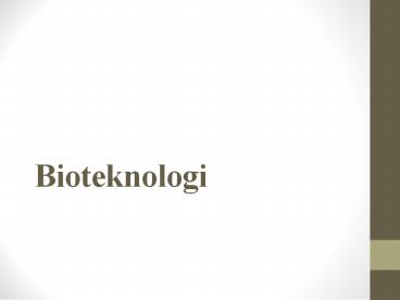 Bioteknologi