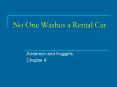 No One Washes a Rental Car PowerPoint PPT Presentation