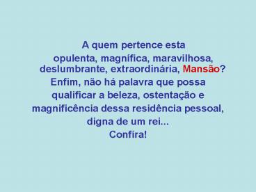 A quem pertence esta