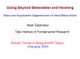 Going Beyond Bekenstein and Hawking Exact and Asymptotic Degeneracies of Small Black Holes PowerPoint PPT Presentation