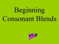 Beginning Consonant Blends PowerPoint PPT Presentation