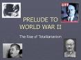 PRELUDE TO WORLD WAR II PowerPoint PPT Presentation