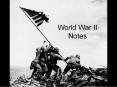 World War II Notes PowerPoint PPT Presentation