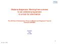 Malaria diagnosis: Moving from a mess to an ordered programme to a tool for elimination  The All-Party Parliamentary Group on Malaria and Neglected Tropical Diseases (APPMG) PowerPoint PPT Presentation