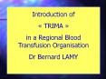 The French National Blood Transfusion Establishment PowerPoint PPT Presentation