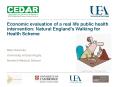 Economic evaluation of a real life public health intervention: Natural England PowerPoint PPT Presentation