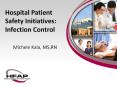 Hospital Patient Safety Initiatives: Infection Control PowerPoint PPT Presentation
