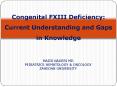 Congenital FXIII Deficiency: Current Understanding and Gaps in Knowledge PowerPoint PPT Presentation