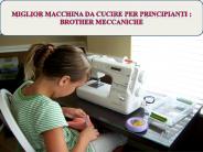 Miglior macchina da cucire per principianti : BROTHER MECCANICHE