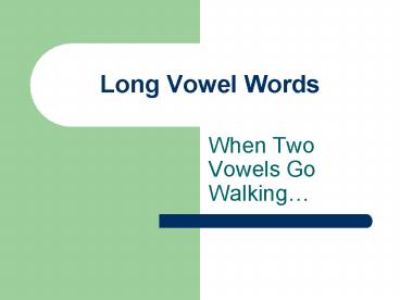 Long Vowel Words