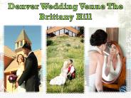 Denver Wedding Venue The Brittany Hill