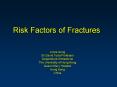 Risk Factors of Fractures PowerPoint PPT Presentation