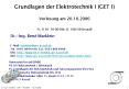 Grundlagen der Elektrotechnik I (GET I) Vorlesung am 20.10.2006 Fr. 8:30-10:00 Uhr; R. 1603 (H PowerPoint PPT Presentation