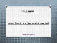 When Should You See an Optometrist?