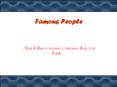 Famous People PowerPoint PPT Presentation