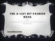 The a list hit fashion week.