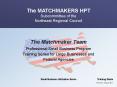 The Matchmaker Team PowerPoint PPT Presentation
