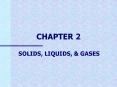 SOLIDS, LIQUIDS, PowerPoint PPT Presentation