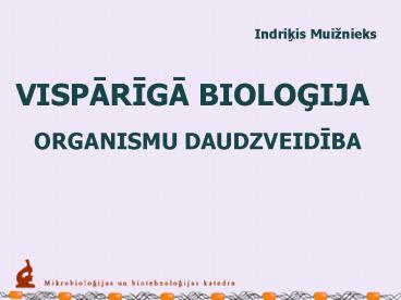 VISPARIGA BIOLOGIJA