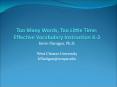 Too Many Words, Too Little Time: Effective Vocabulary Instruction K-3 PowerPoint PPT Presentation