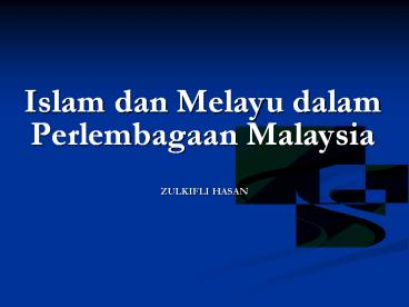 Islam dan Melayu dalam Perlembagaan Malaysia