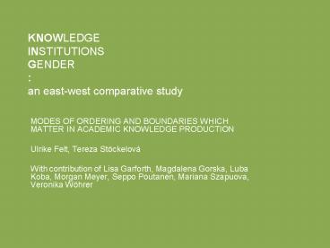 KNOWLEDGE INSTITUTIONS GENDER : an east-west comparative study