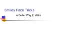 Smiley Face Tricks PowerPoint PPT Presentation