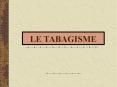 LE TABAGISME PowerPoint PPT Presentation