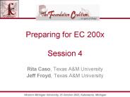 Preparing for EC 200x Session 4