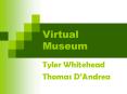 Virtual Museum PowerPoint PPT Presentation