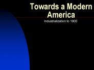 Towards a Modern America
