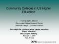 Community Colleges in US Higher Education PowerPoint PPT Presentation