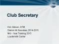Club Secretary PowerPoint PPT Presentation