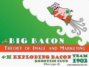 EXPLODING BACON Team 1902